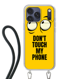 Ne touchez pas à mon téléphone - Étui avec cordon